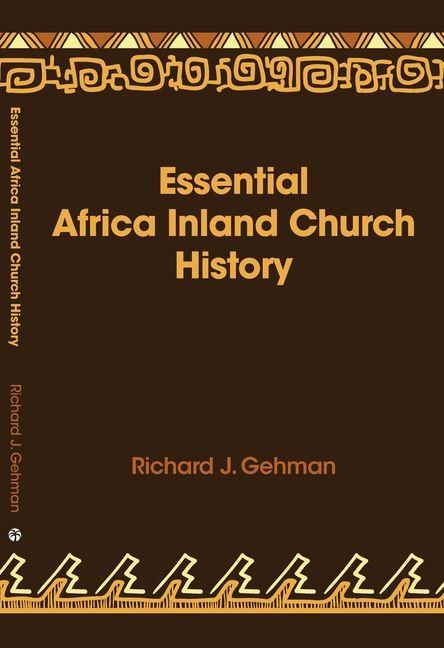Vorderes Coverbild Essential Africa Inland Church History