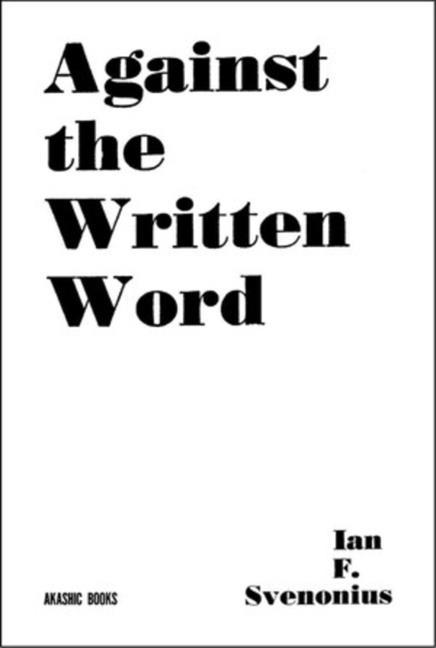 Vorderes Coverbild Against the Written Word