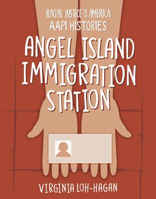 Vorderes Coverbild Angel Island Immigration Station