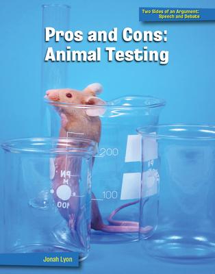 Vorderes Coverbild Pros and Cons: Animal Testing