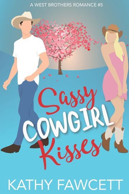 Vorderes Coverbild Sassy Cowgirl Kisses