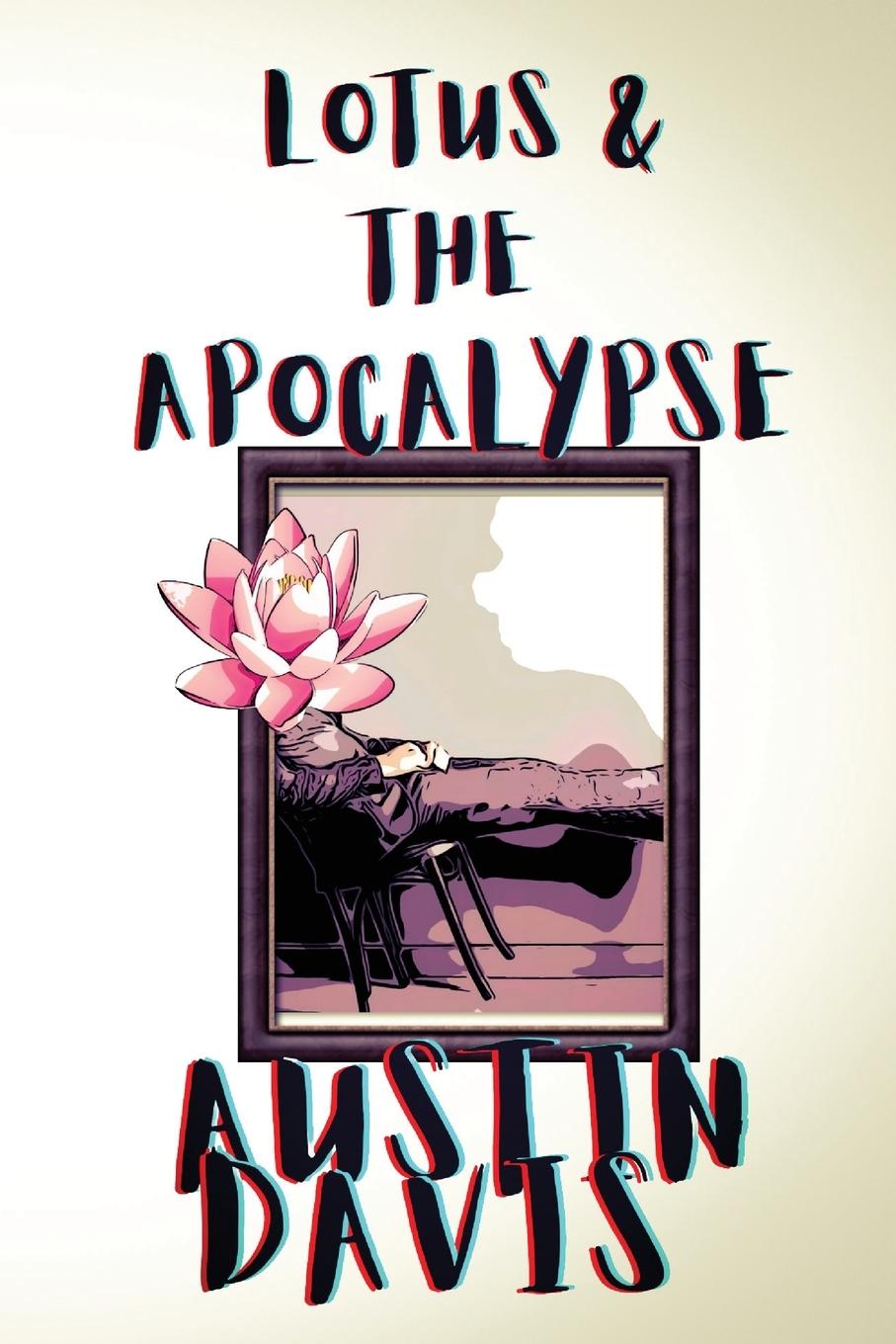 Vorderes Coverbild Lotus & The Apocalypse