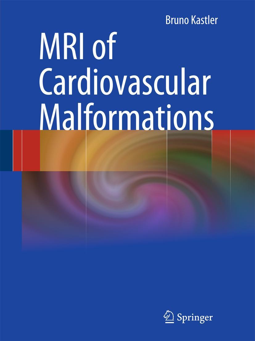 Vorderes Coverbild MRI of Cardiovascular Malformations