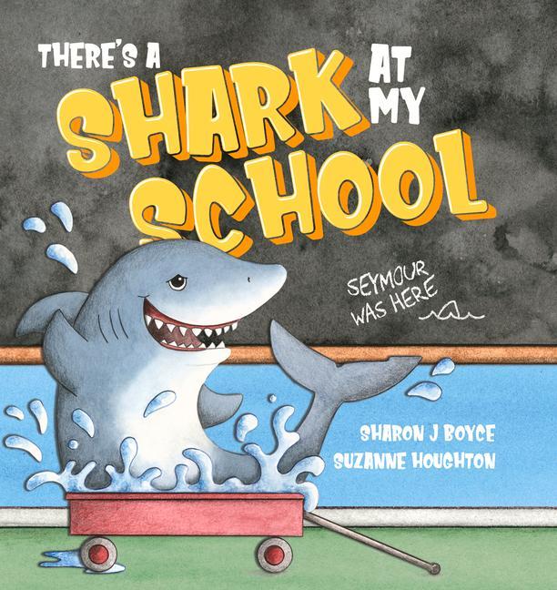 Vorderes Coverbild There's a Shark at My School