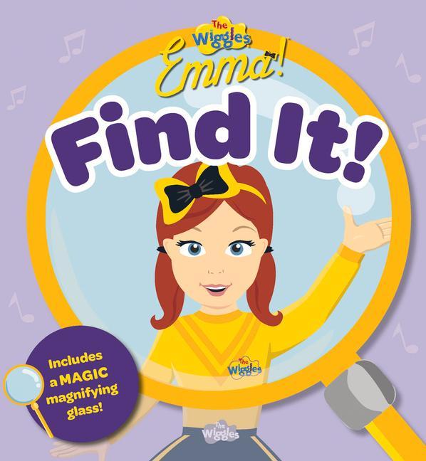 Vorderes Coverbild The Wiggles Emma: Find It! Magic Magnifying Glass Book