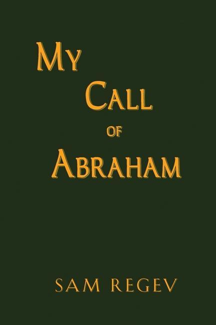 Vorderes Coverbild My Call of Abraham