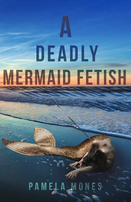 Vorderes Coverbild A Deadly Mermaid Fetish