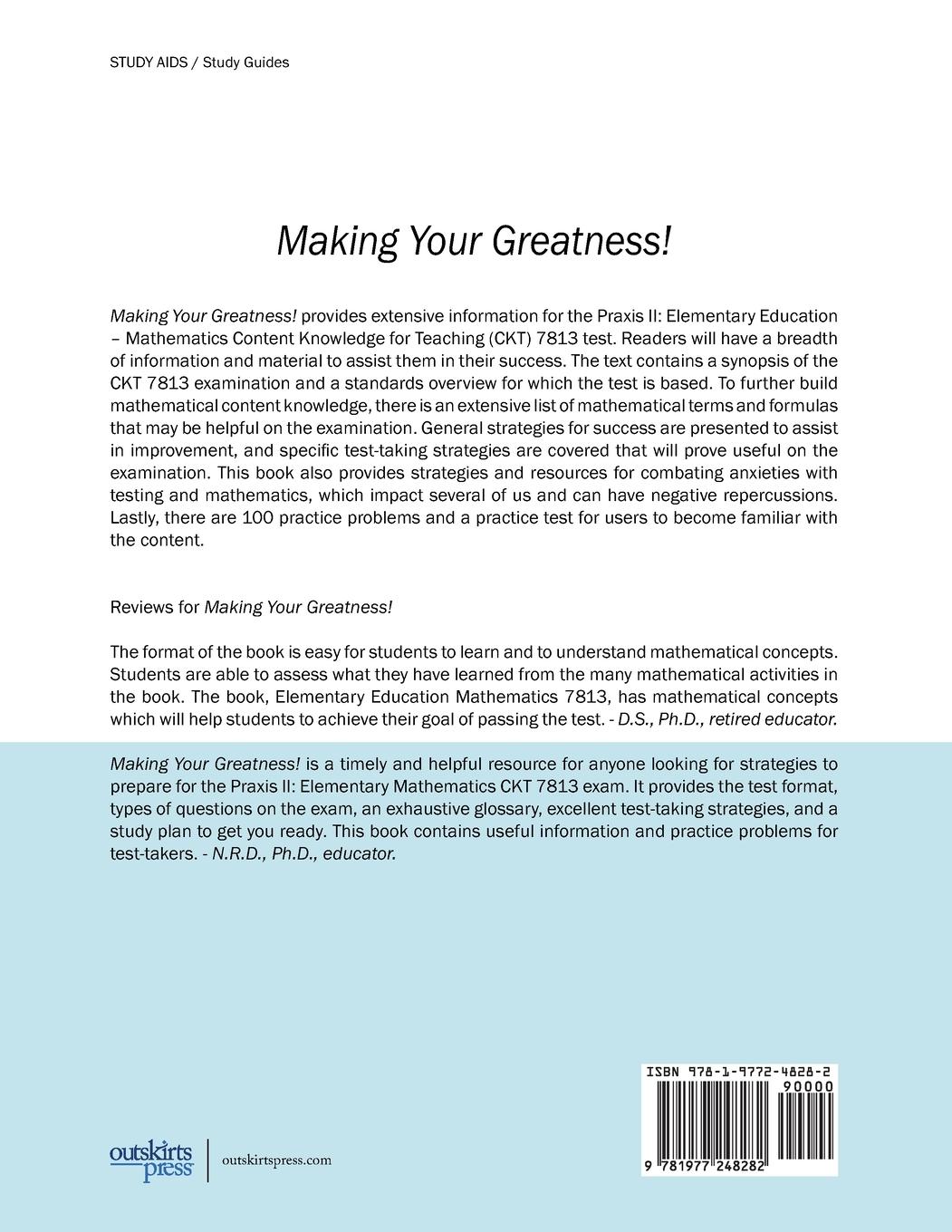 Rückseitencover Making Your Greatness! Strategies and Tools for Passing the Praxis II Elementary Education