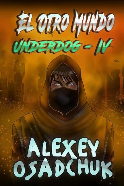 Vorderes Coverbild El Otro Mundo (Underdog IV): Serie LitRPG