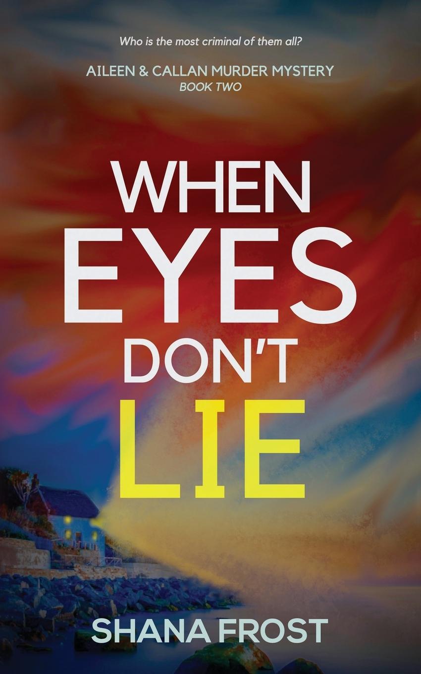 Vorderes Coverbild When Eyes Don't Lie