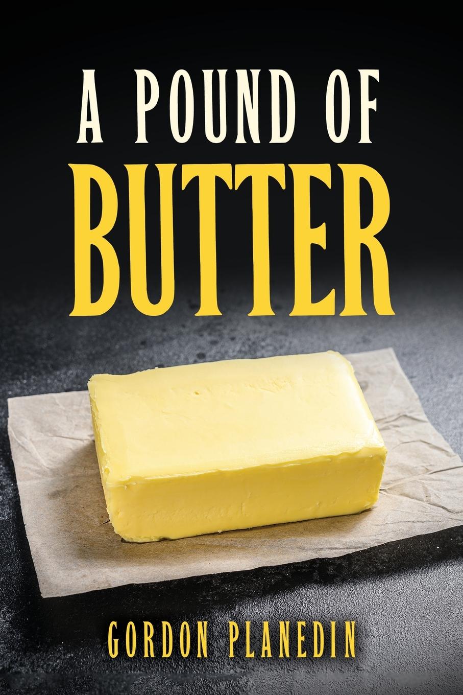 Vorderes Coverbild A Pound of Butter