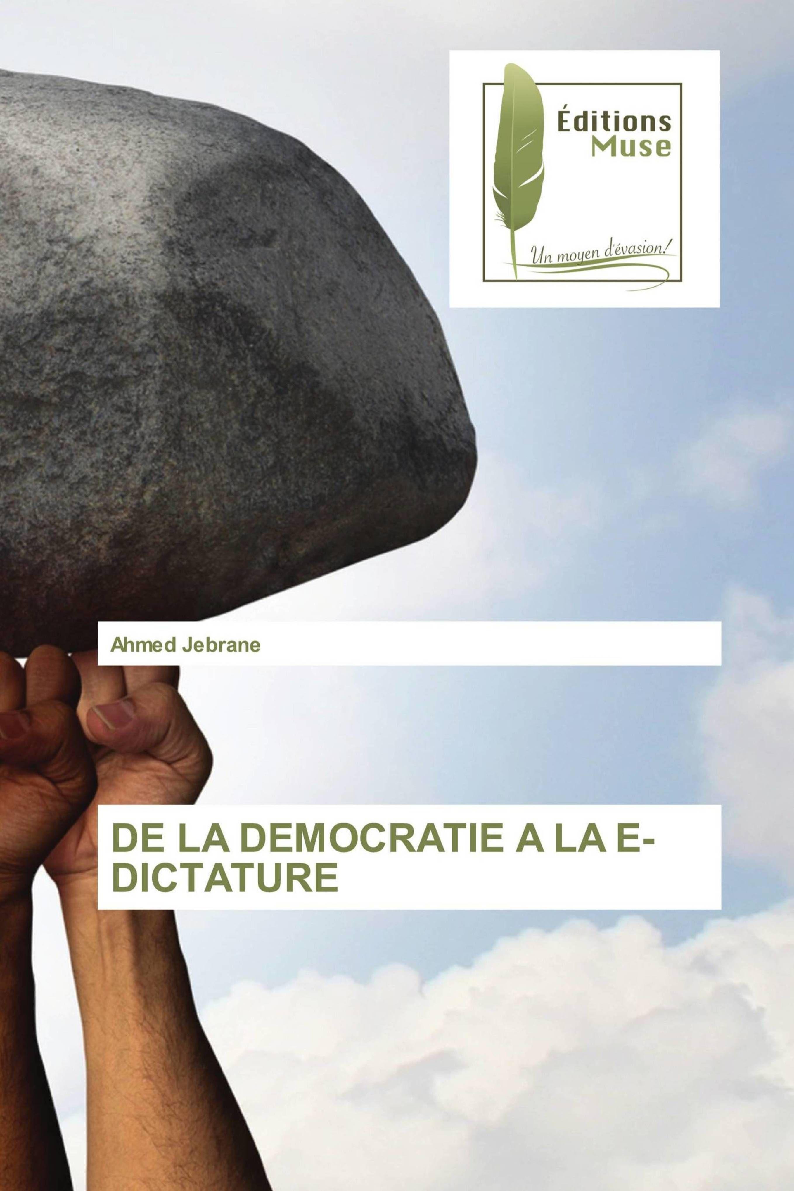 Vorderes Coverbild DE LA DEMOCRATIE A LA E-DICTATURE