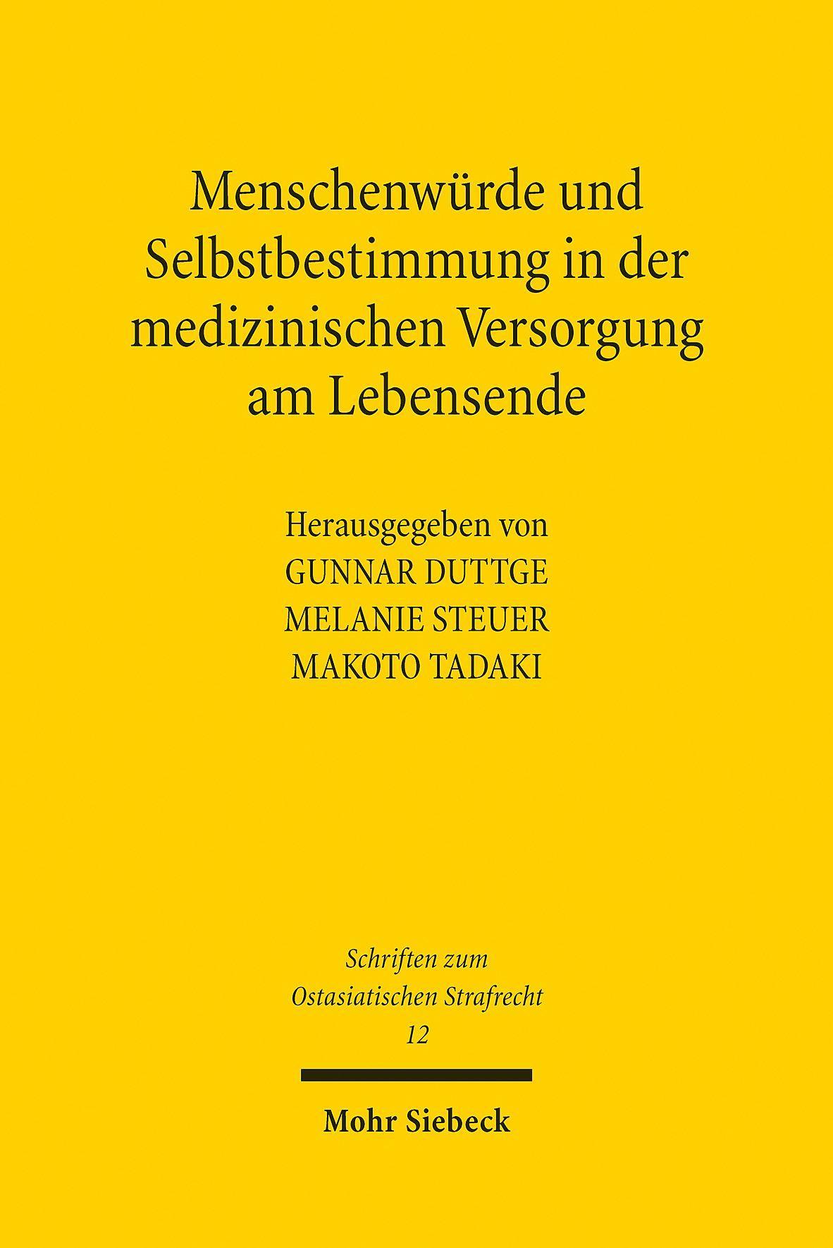 Vorderes Coverbild Menschenwürde und Selbstbestimmung in der medizinischen Versorgung am Lebensende
