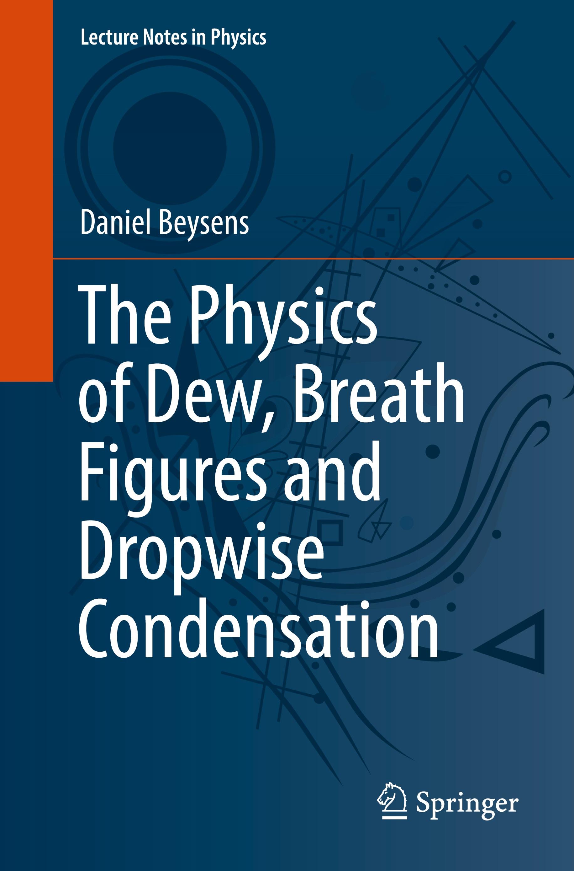 Vorderes Coverbild The Physics of Dew, Breath Figures and Dropwise Condensation