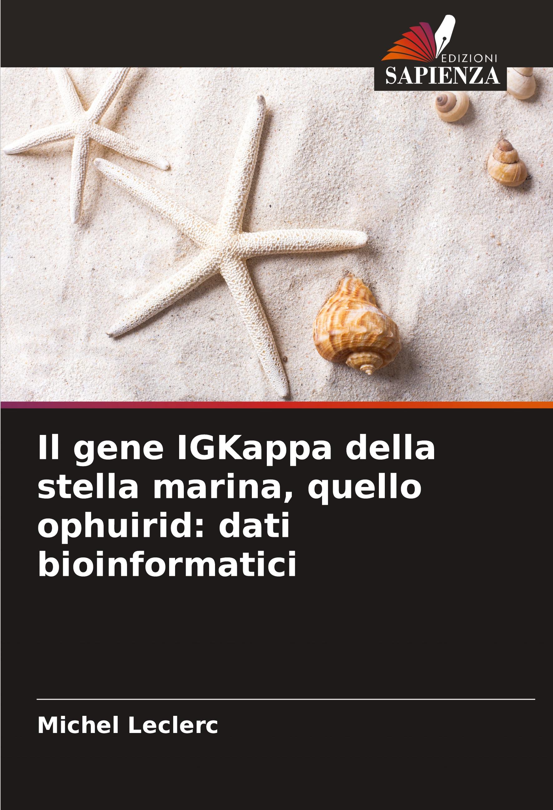 Vorderes Coverbild Il gene IGKappa della stella marina, quello ophuirid: dati bioinformatici