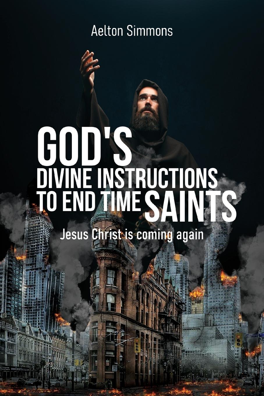 Vorderes Coverbild God's Divine Instructions to End Time Saints