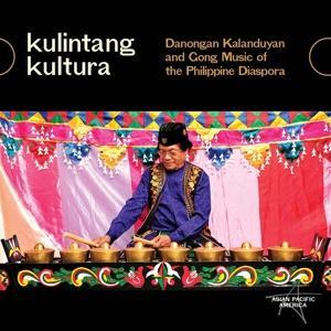 Vorderes Coverbild Kulintang Kultura: Danongan Kalanduyan and Gong Mu