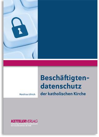 Vorderes Coverbild Beschäftigtendatenschutz der katholischen Kirche