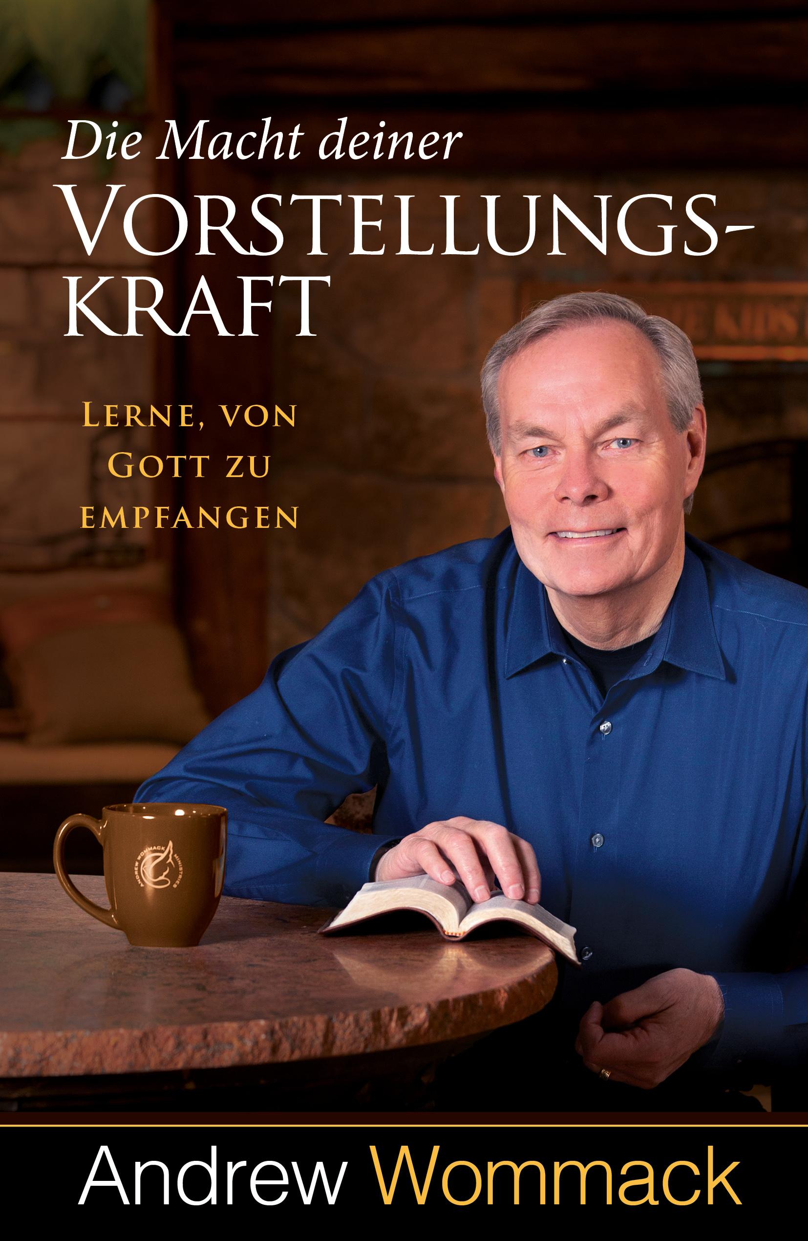 Vorderes Coverbild Die Macht deiner Vorstellungskraft