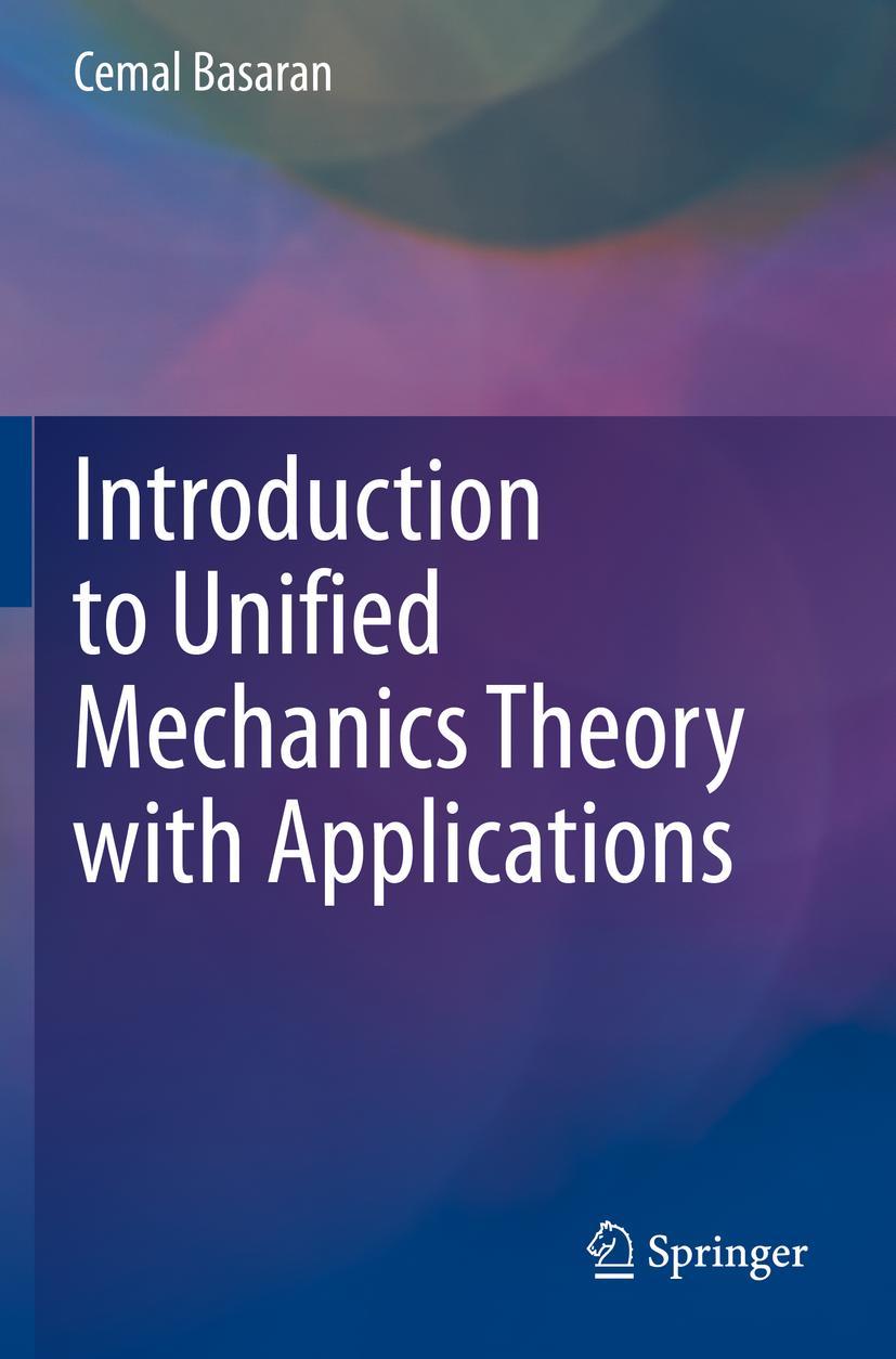 Vorderes Coverbild Introduction to Unified Mechanics Theory with Applications