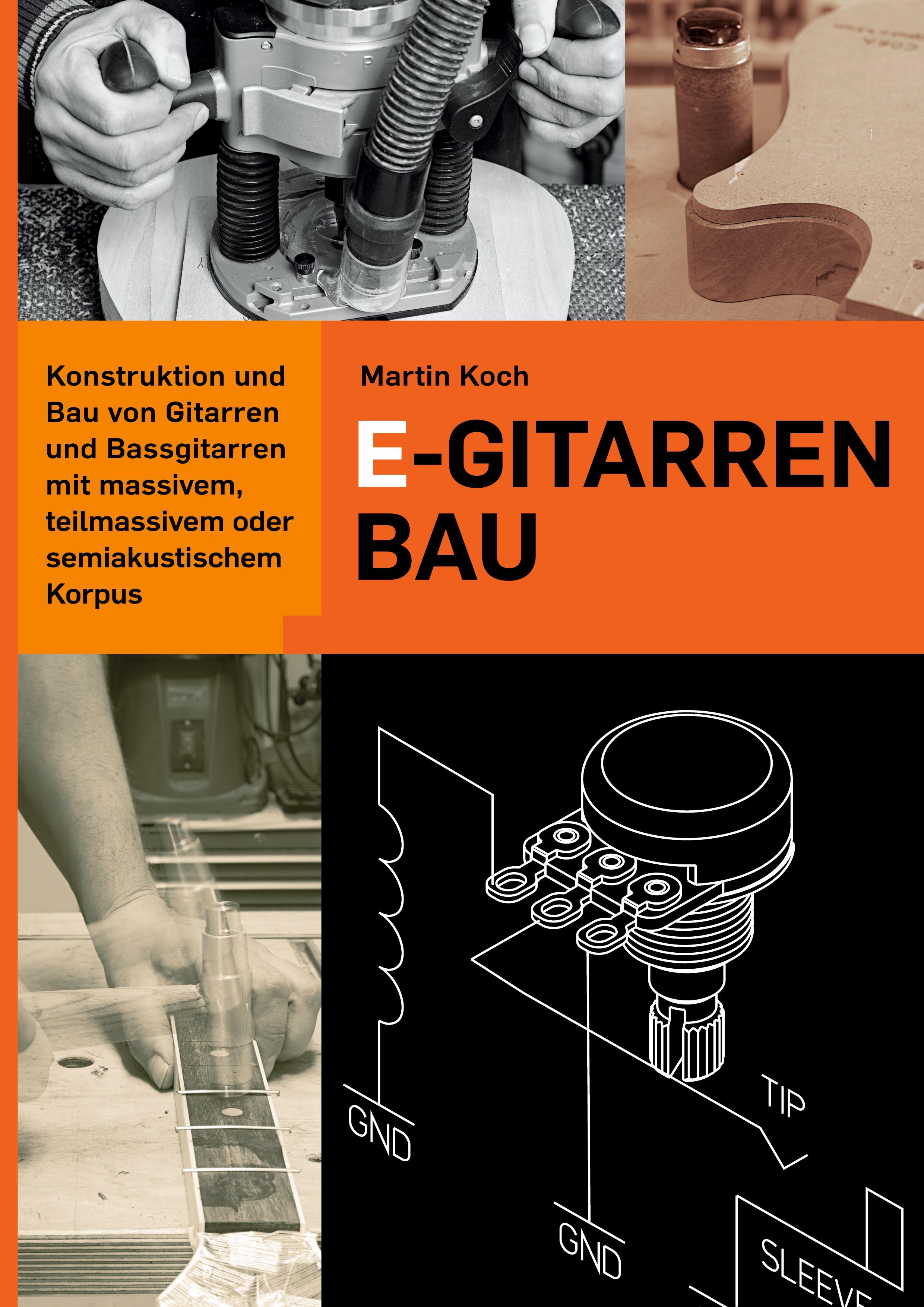 Vorderes Coverbild E-Gitarrenbau