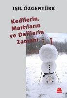 Vorderes Coverbild Kedilerin, Martilarin ve Delilerin Zamani