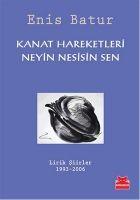 Vorderes Coverbild Kanat Hareketleri Neyin Nesisin Sen