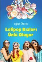 Vorderes Coverbild Lolipop Kizlari Ünlü Oluyor
