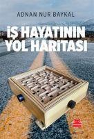 Vorderes Coverbild Is Hayatinin Yol Haritasi