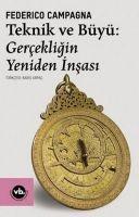 Vorderes Coverbild Teknik ve Büyü Gercekligin Yeniden Insasi