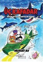Vorderes Coverbild Üc Kafadar - Kayip Kita Atlantisin Izinde