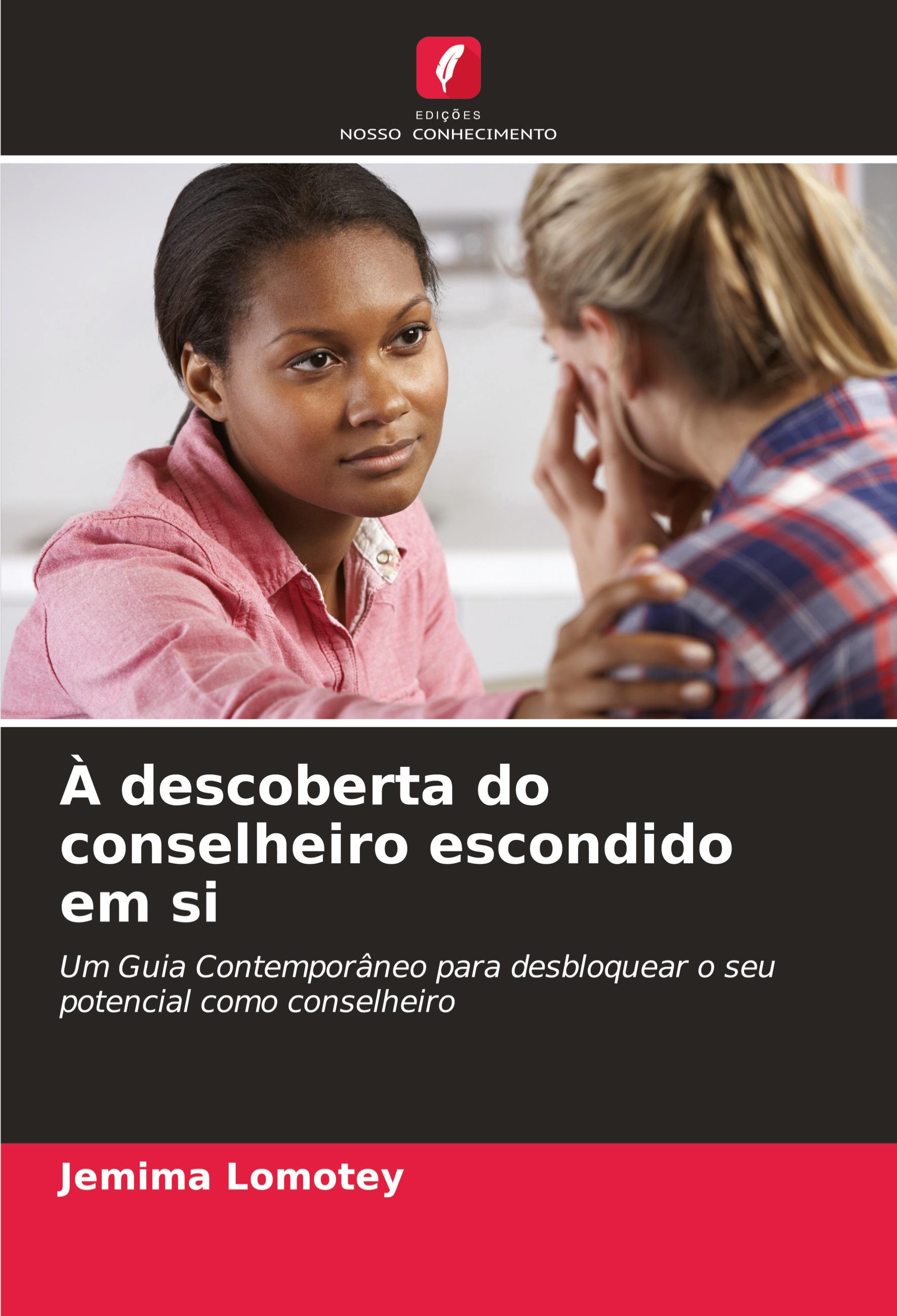 Vorderes Coverbild À descoberta do conselheiro escondido em si