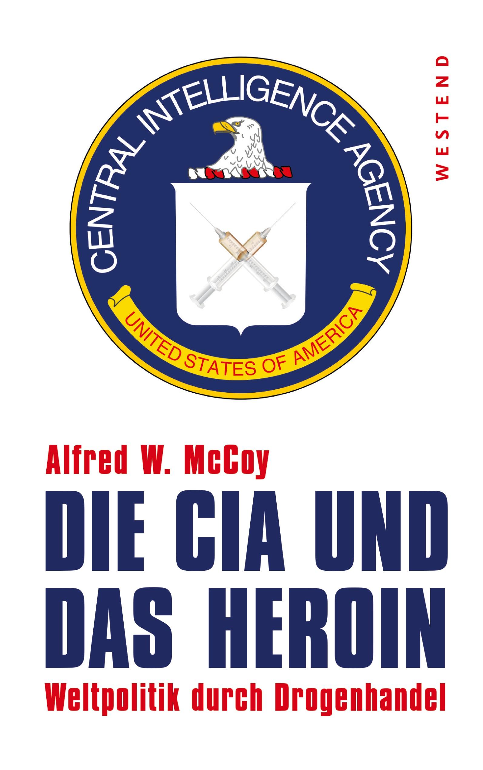 Vorderes Coverbild Die CIA und das Heroin