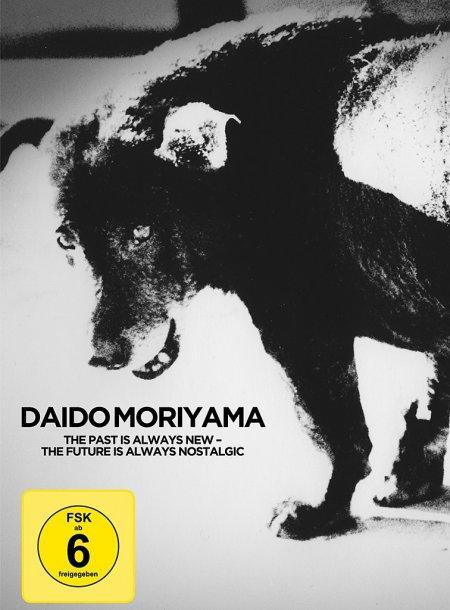 Vorderes Coverbild Daido Moriyama - The Past is always new, the Future is always nostalgic