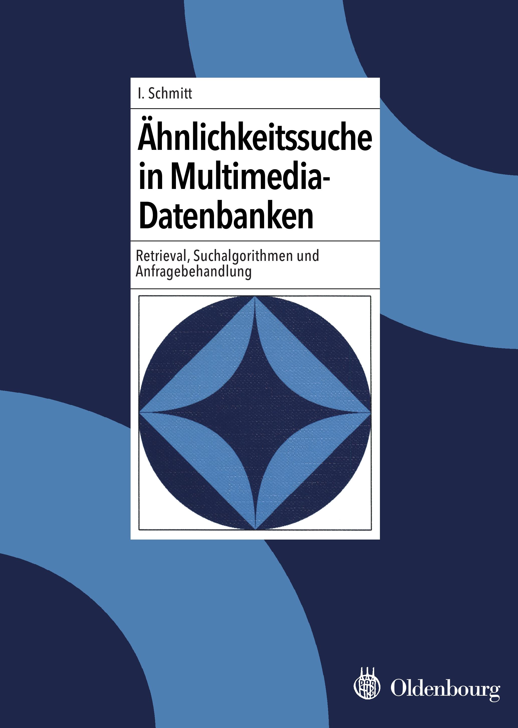 Vorderes Coverbild Ähnlichkeitssuche in Multimedia-Datenbanken