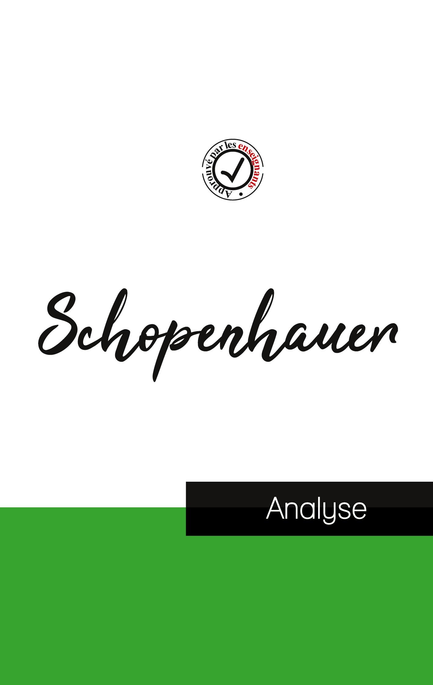 Vorderes Coverbild Schopenhauer (étude et analyse complète de sa pensée)