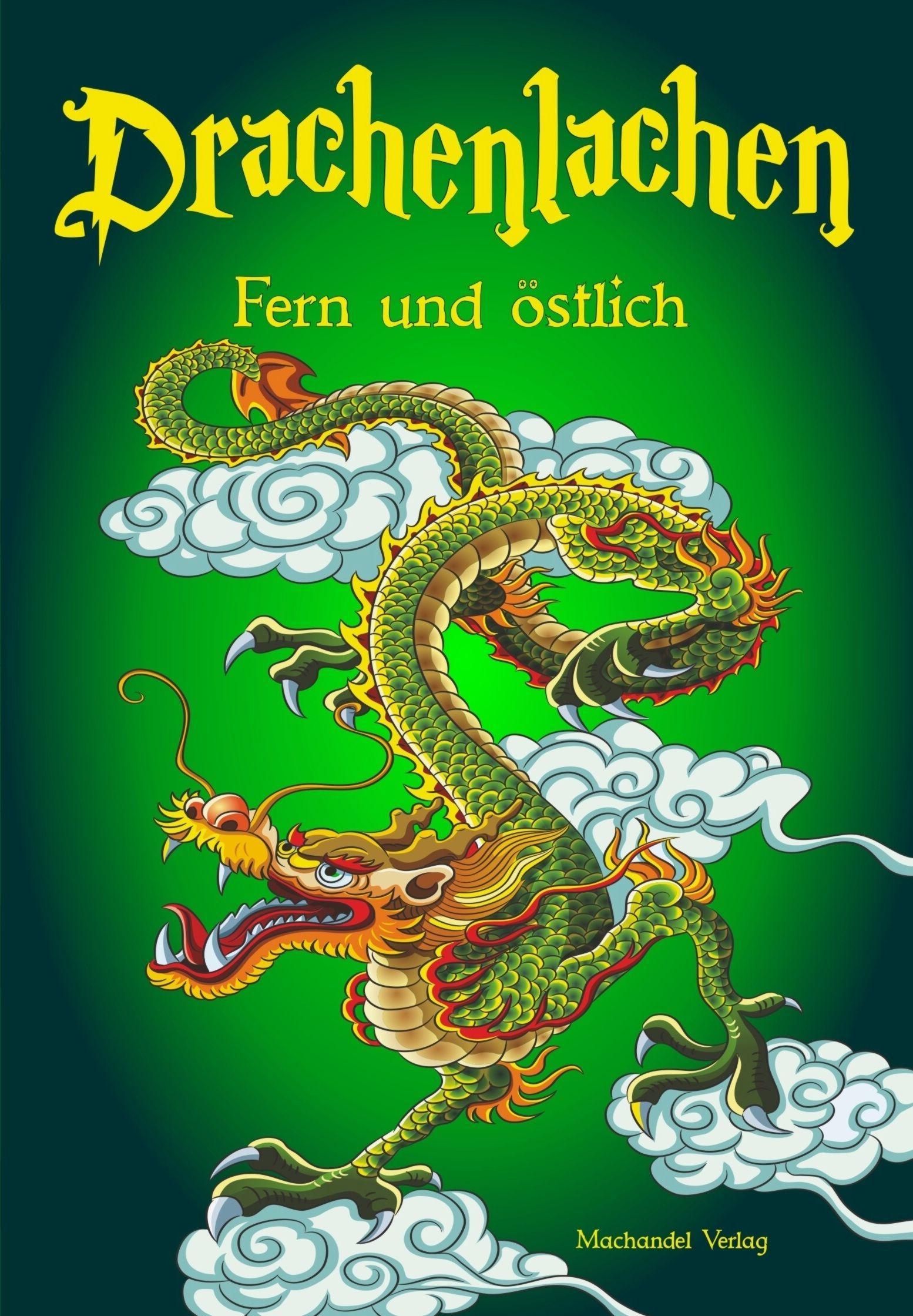 Vorderes Coverbild Drachenlachen - fern und östlich