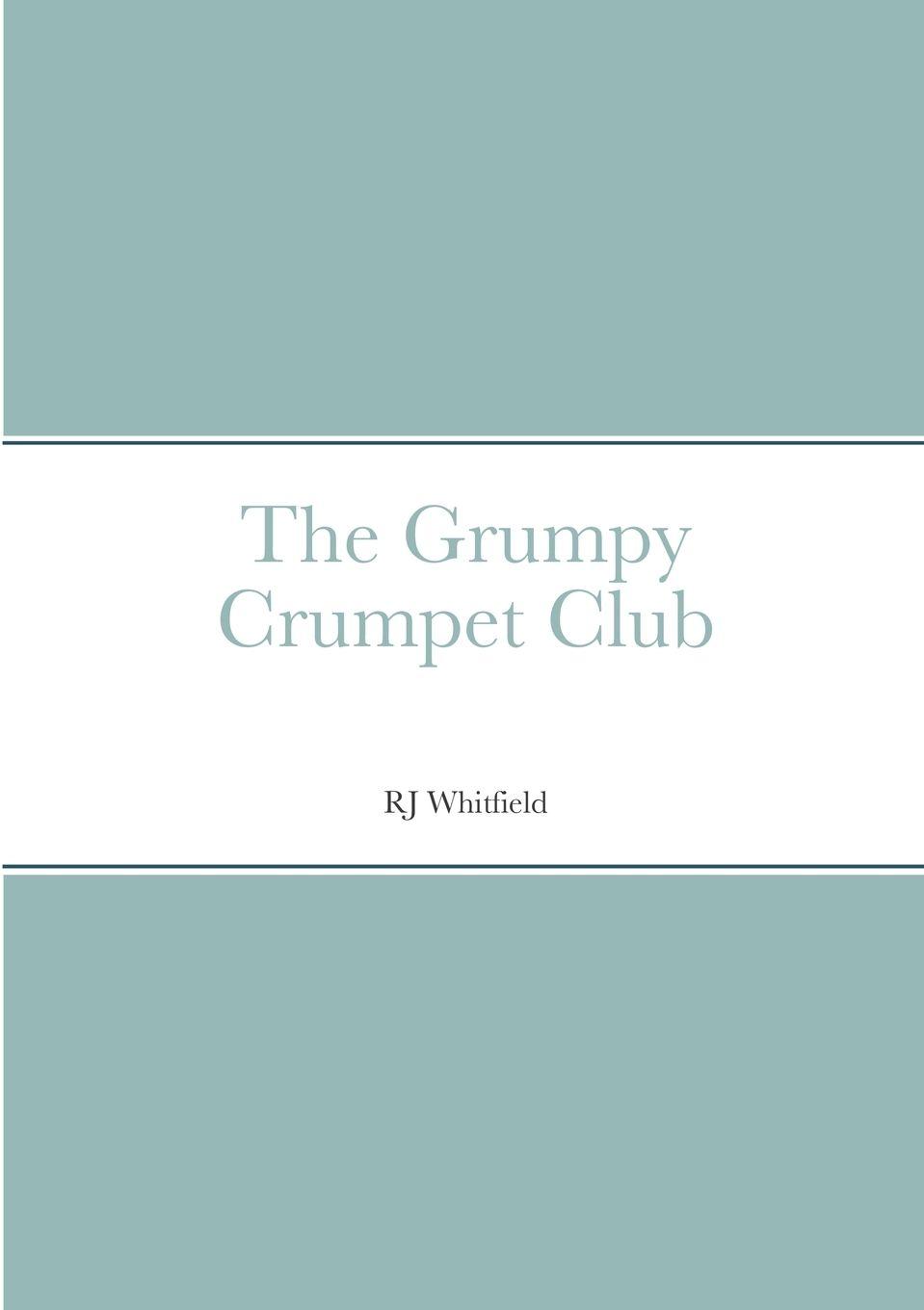 Vorderes Coverbild The Grumpy Crumpet Club