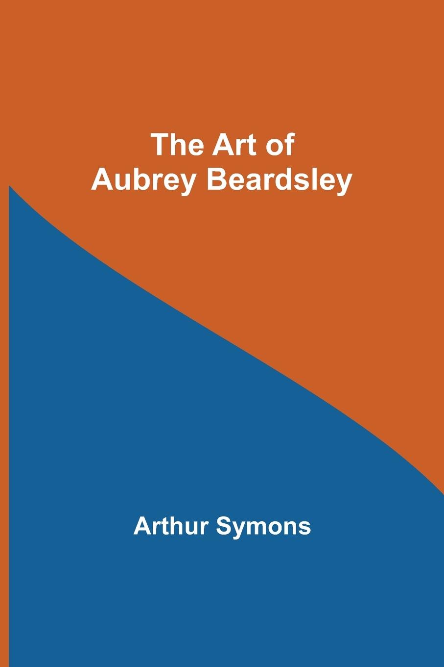 Vorderes Coverbild The Art of Aubrey Beardsley