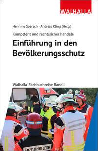 Vorderes Coverbild Kompetent und rechtssicher handeln: Einführung in den Bevölkerungsschutz