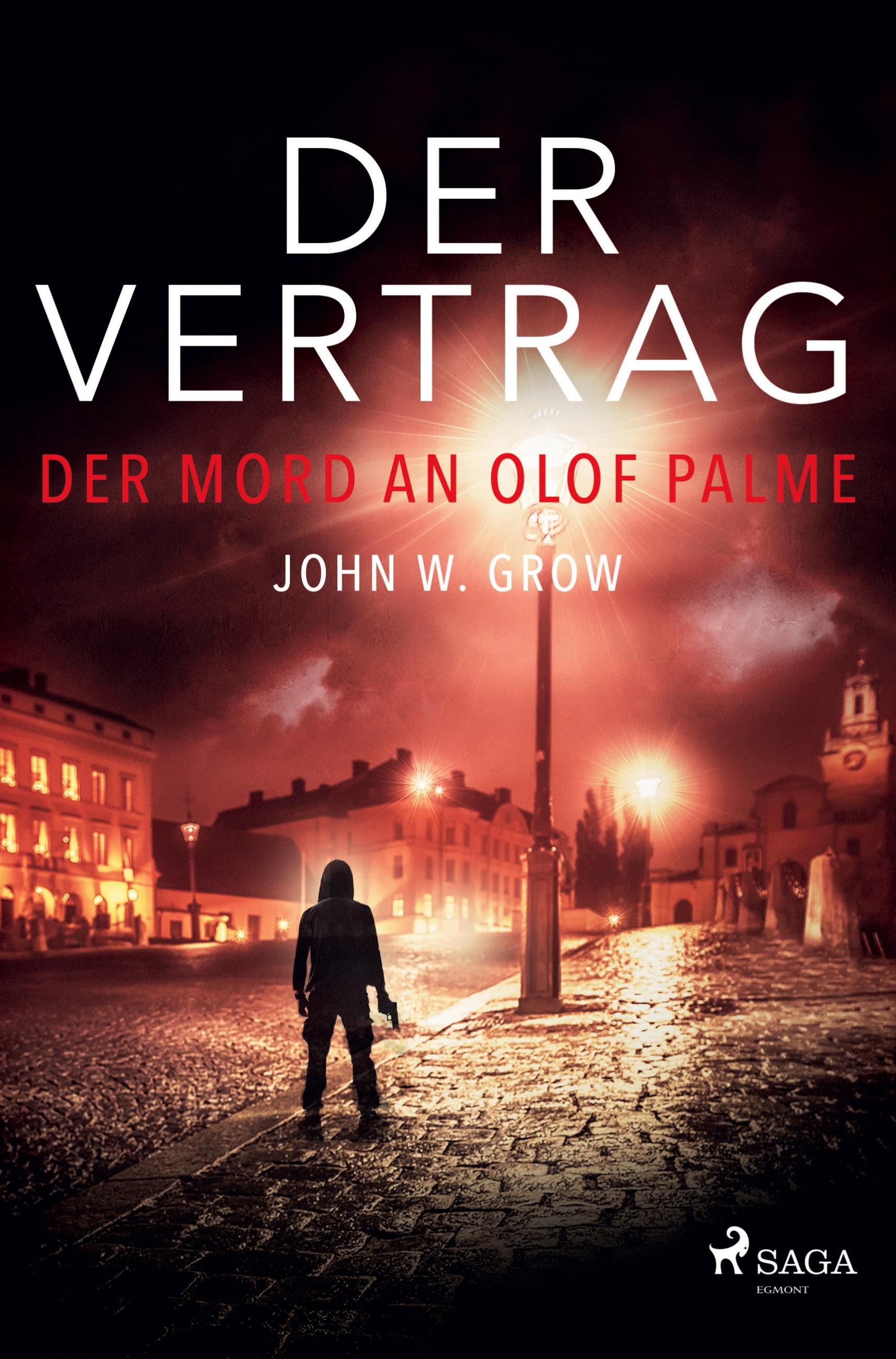 Vorderes Coverbild Der Vertrag - Der Mord an Olof Palme