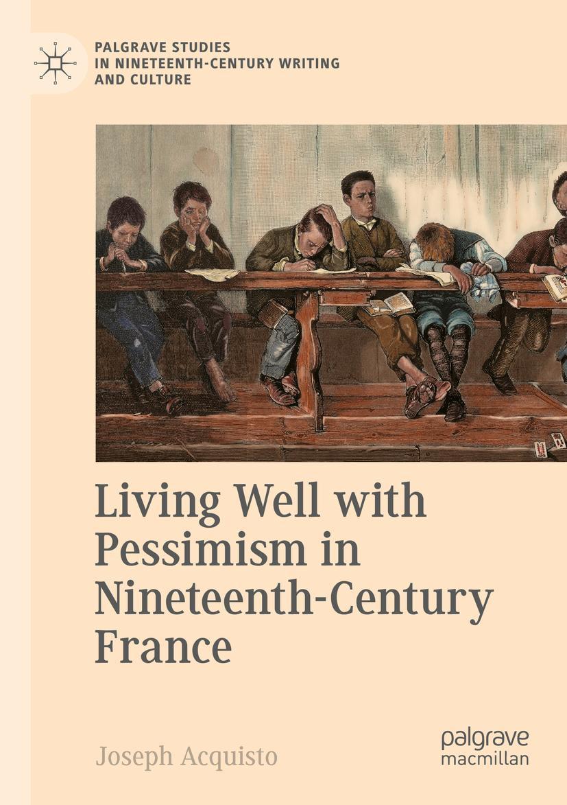 Vorderes Coverbild Living Well with Pessimism in Nineteenth-Century France