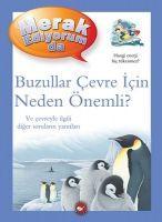 Vorderes Coverbild Merak Ediyorum Da Serisi 08 - Buzullar Cevre Icin Neden Önemli Ciltli