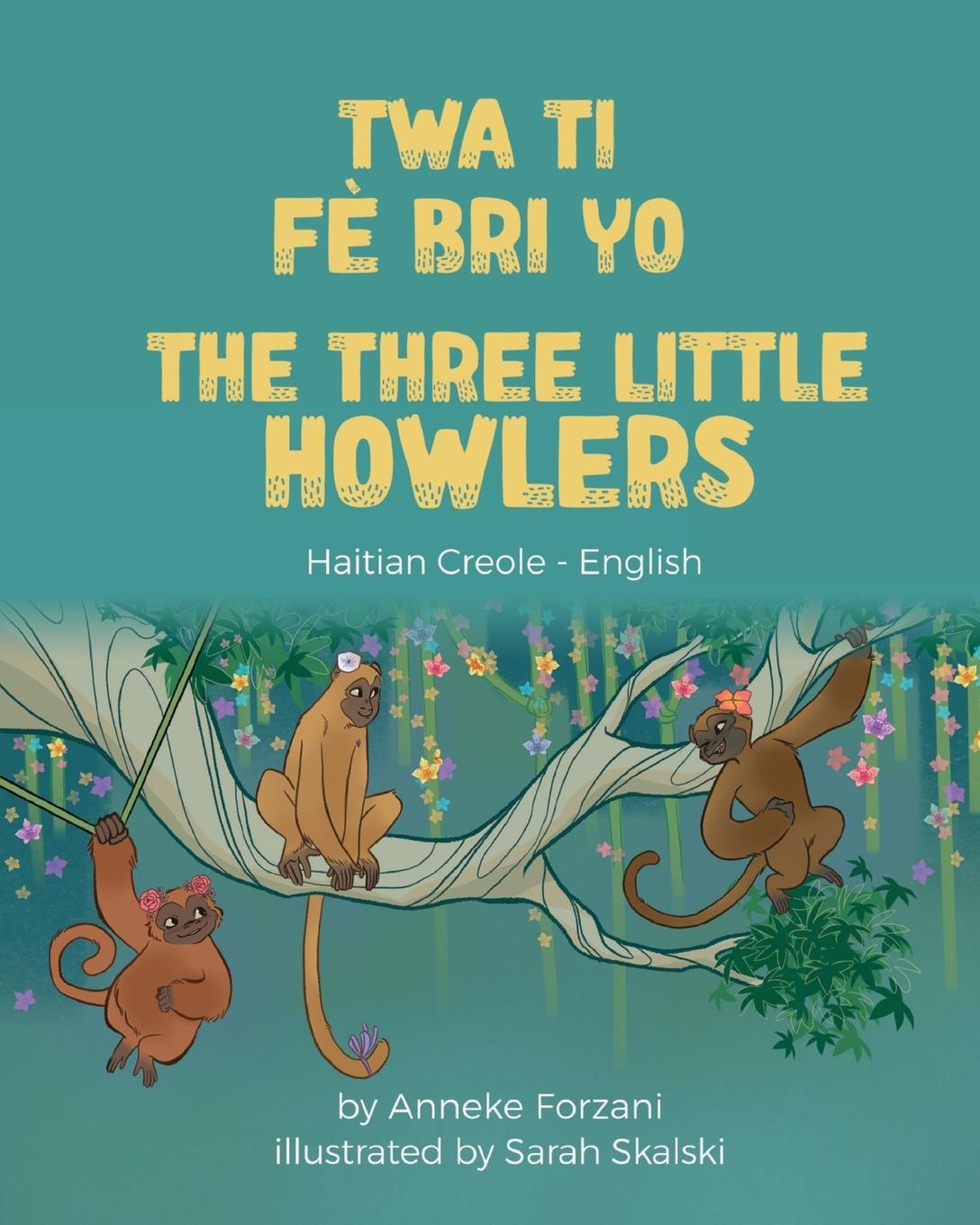 Vorderes Coverbild The Three Little Howlers (Haitian Creole-English)
