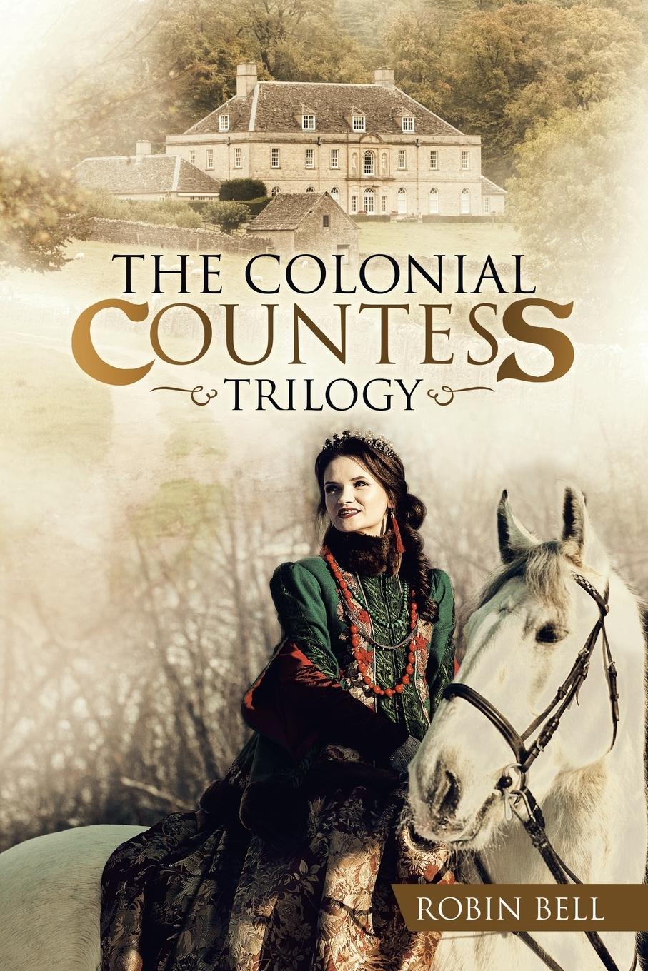 Vorderes Coverbild The Colonial Countess Trilogy