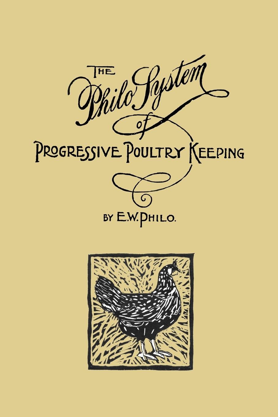 Vorderes Coverbild The Philo System of Progressive Poultry Keeping