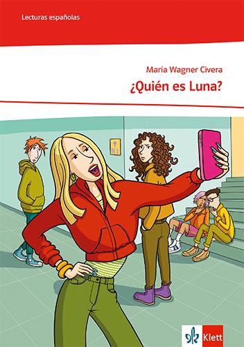 Vorderes Coverbild ¡Vamos! ¡Adelante! Curso intensivo. Ausgabe 3. Fremdsprache ab 2022. ¿Quién es Luna?. Lektüre mit Mediensammlung Klasse 8/9: A2
