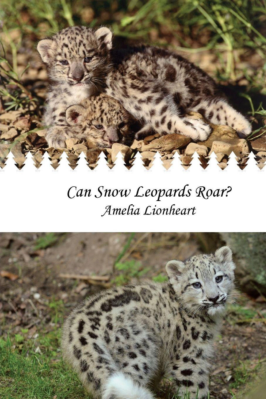 Vorderes Coverbild Can Snow Leopard Roar?