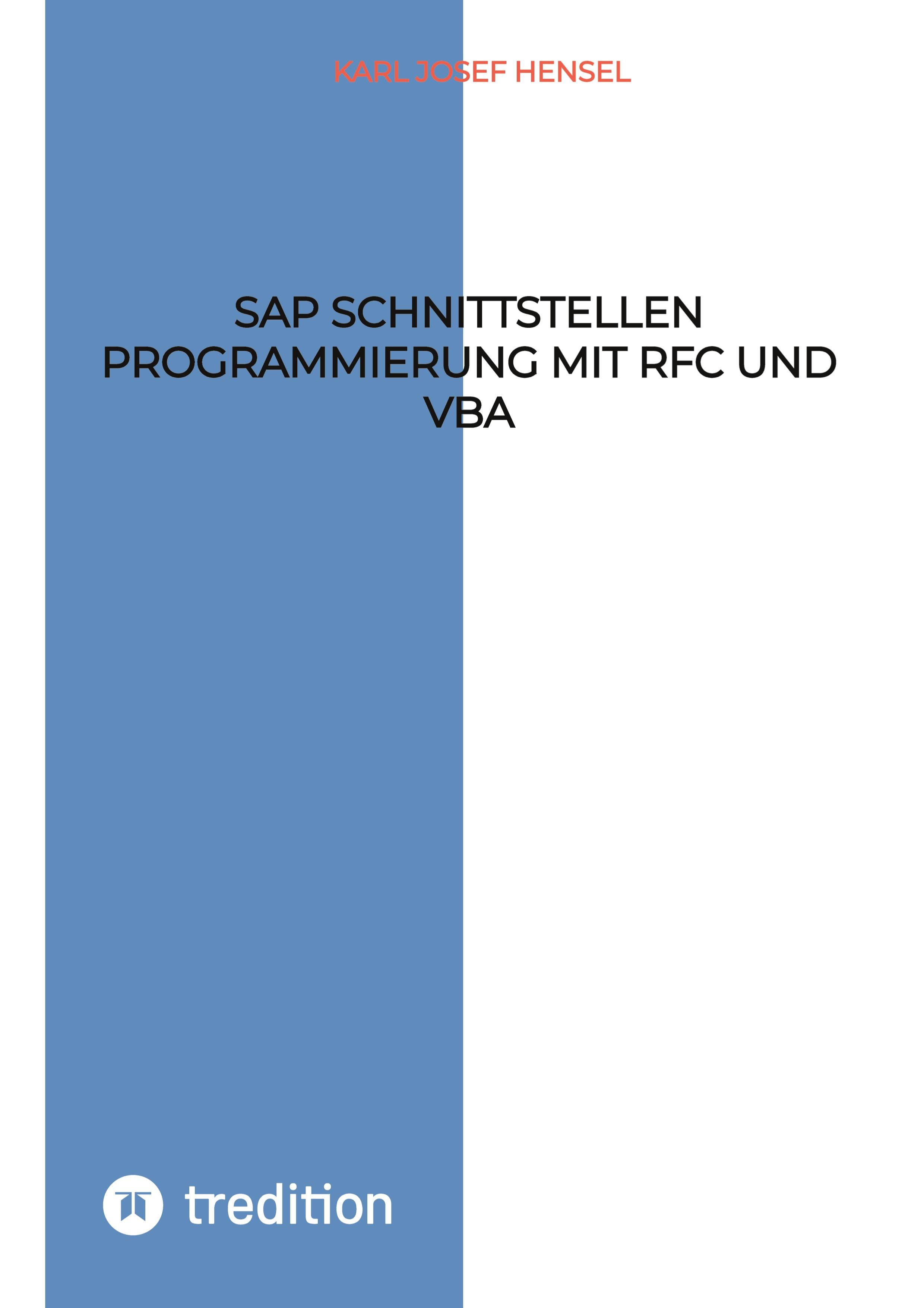 Vorderes Coverbild SAP Schnittstellen Programmierung mit RFC und VBA
