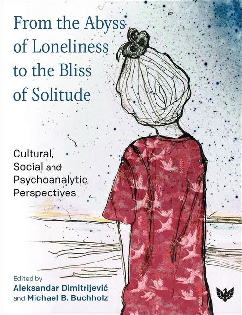 Vorderes Coverbild From the Abyss of Loneliness to the Bliss of Solitude